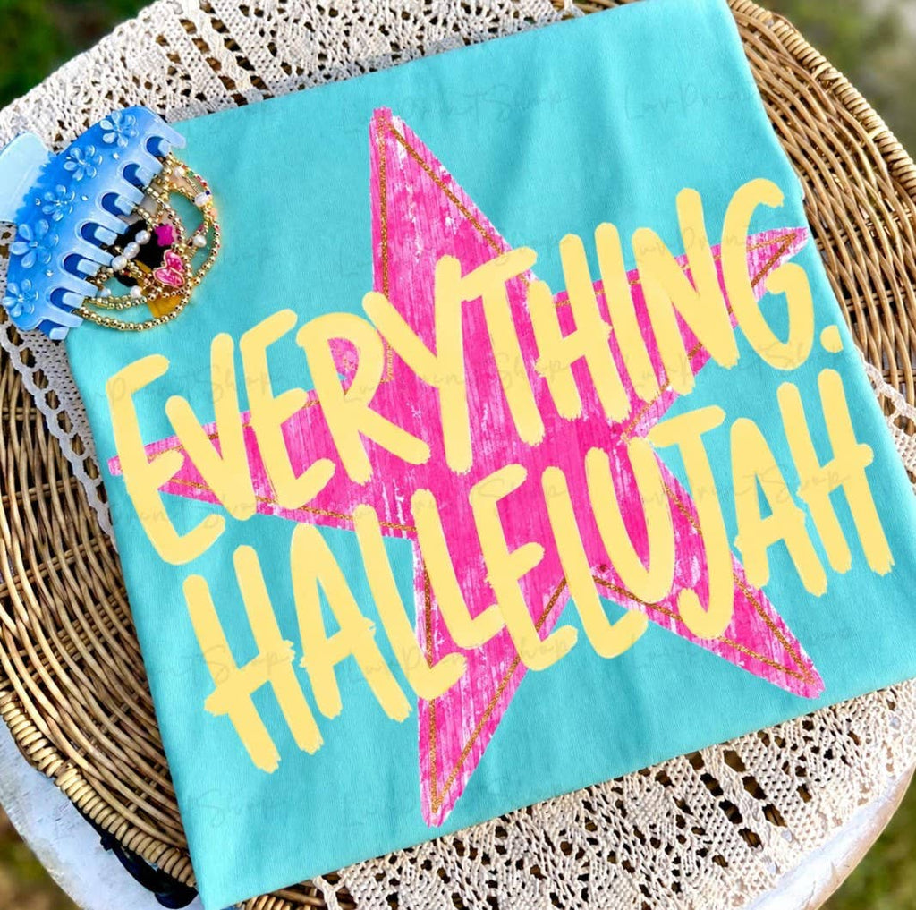 Everything Hallelujah Tee